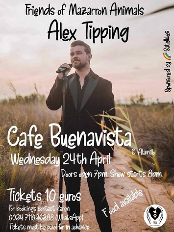 April 24 Friends of Mazarron Animals presents an evening with Alex Tipping at the Buena Vista Bar and Restaurant in El Alamillo