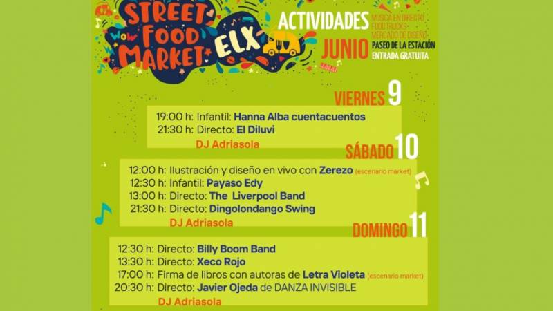 June 9-11 Elche Street Food Market finally gets underway