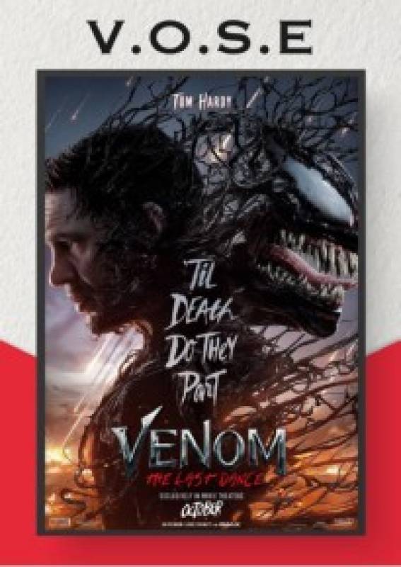 Thursday November 7 Venom: The Last Dance in English at the Cinemax Almenara