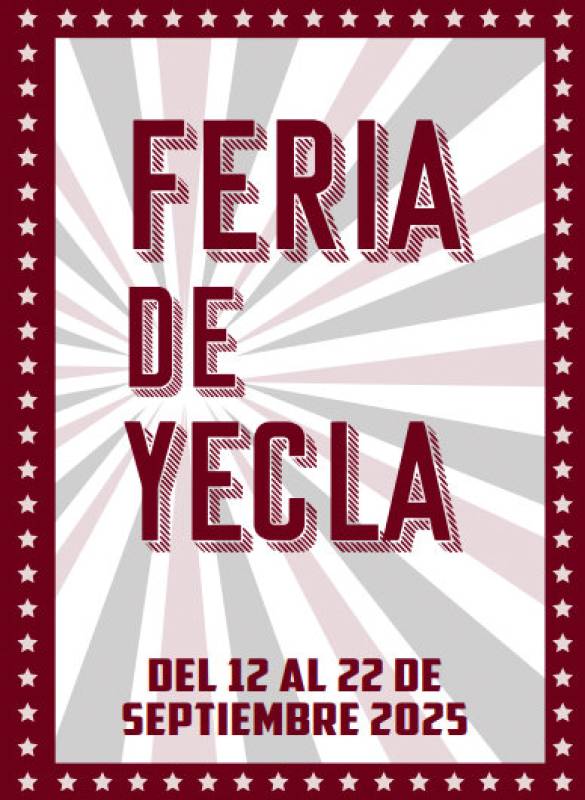 September 12 to 22 Annual Fair in Yecla
